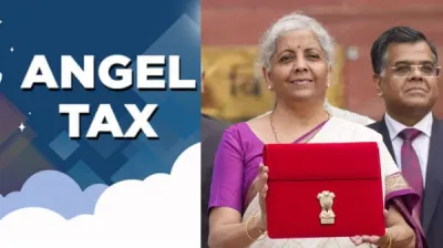 angel tax   ரத்து செய்யப்பட்ட ஏஞ்சல் வரி     அப்படினா என்ன தெரியுமா    தெரிஞ்சிக்கோங்க    